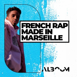 French Rap Made In Marseille