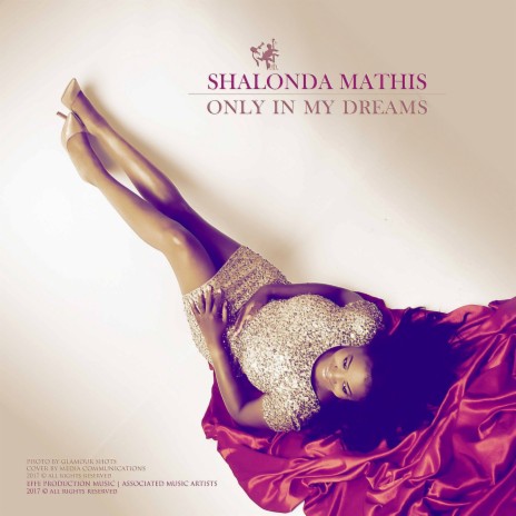 Only In My Dreams ft. Shalonda Mathis | Boomplay Music