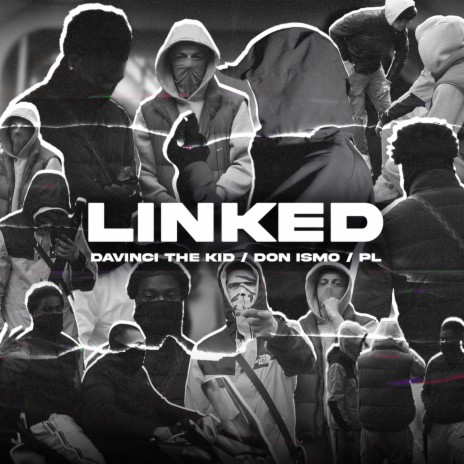 Linked ft. PL & Don Ismo