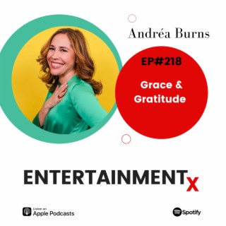 Andréa Burns Part 1: ”Grace and Gratitude”
