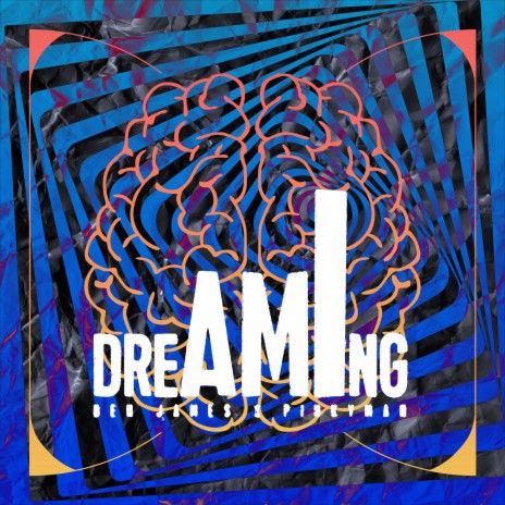 Am I Dreaming ft. Pinkyman