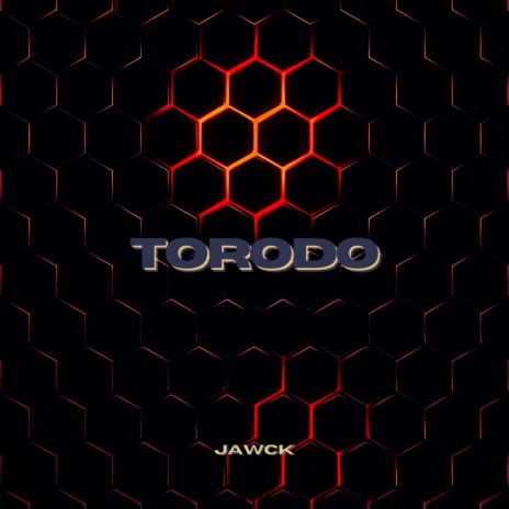 Torodo | Boomplay Music