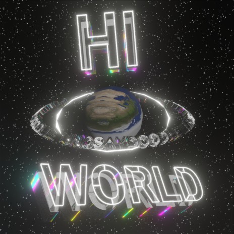 Hi World | Boomplay Music