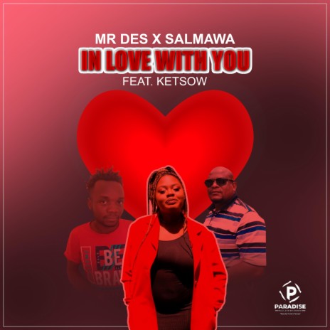 IN LOVE WITH YOU (ORIGINAL Version) ft. Salmawa & KETSOW | Boomplay Music