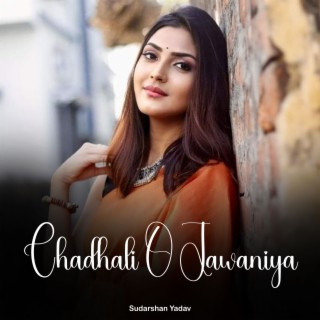 Chadhali O Jawaniya