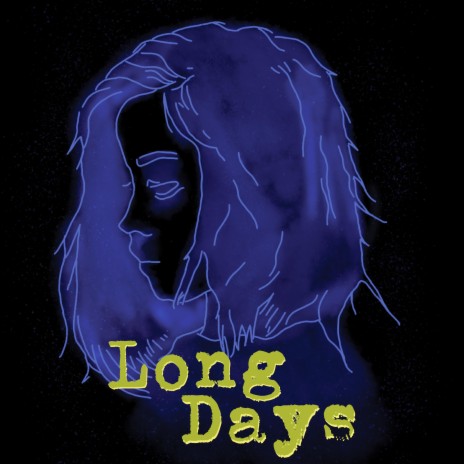 Long Days | Boomplay Music