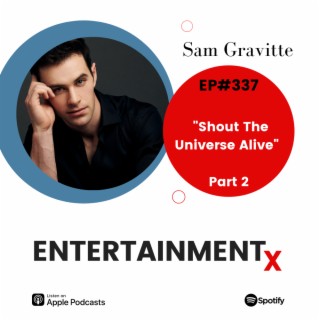 Sam Gravitte Part 2 ”Shout The Universe Alive”