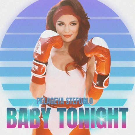 Baby Tonight | Boomplay Music