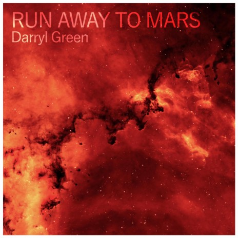 Run Away To Mars | Boomplay Music