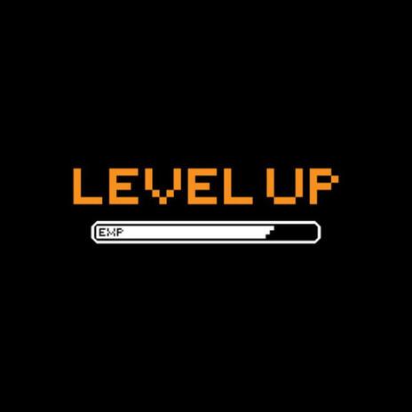 Level Up | Boomplay Music