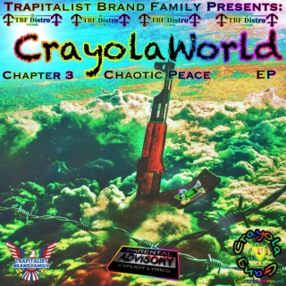 CrayolaWorld Chapter 3 (Chaotic Peace)