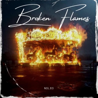 Broken Flames