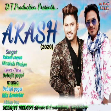 Akash 2020 ft. Minakshi Phukan | Boomplay Music