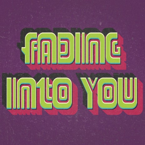 Fading Into You ft. Aurora Olivas