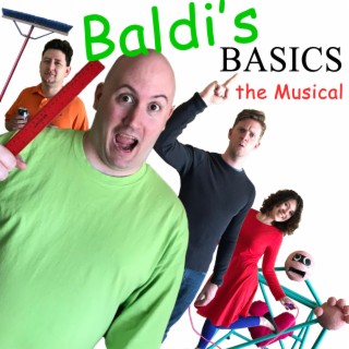 Baldi's Basics the Musical lyrics | Boomplay Music