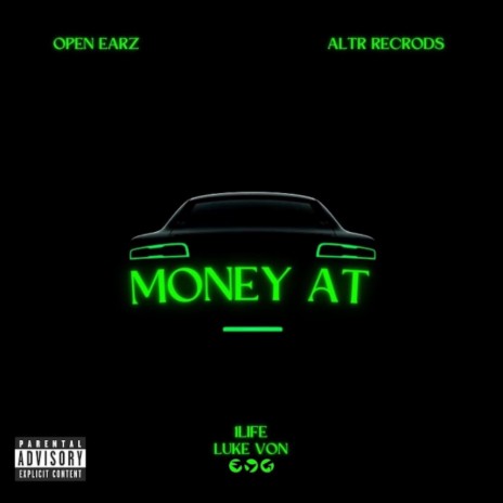 Money At ft. Luke Von