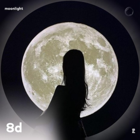 Moonlight - 8D Audio ft. surround. & Tazzy | Boomplay Music