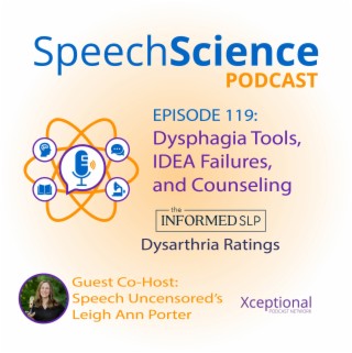 Dysphagia Tools, IDEA Failures, and Counseling