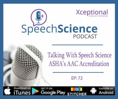 Talking with Speech Science: The AAC Accreditation Episode