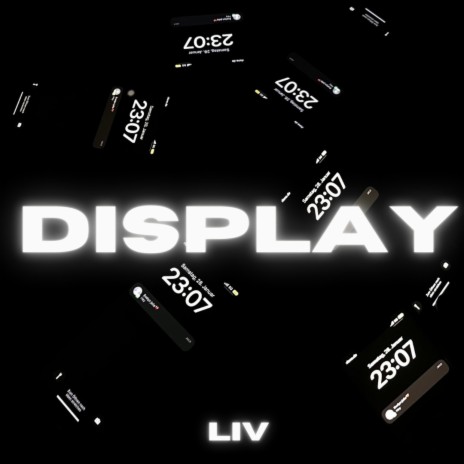 Display ft. LIV | Boomplay Music