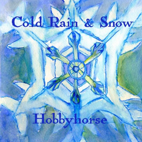 Cold Rain and Snow | Boomplay Music