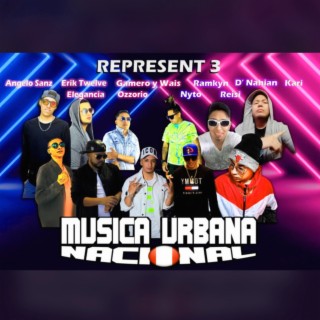 Música Urbana Nacional Represent 3