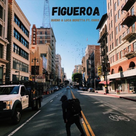 Figueroa (feat. Chris, Steven Griggs & Aude Ostrini) | Boomplay Music