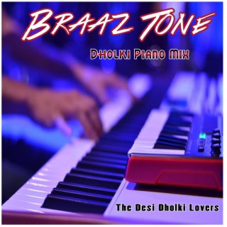 Braaz Tone Dholki Mix