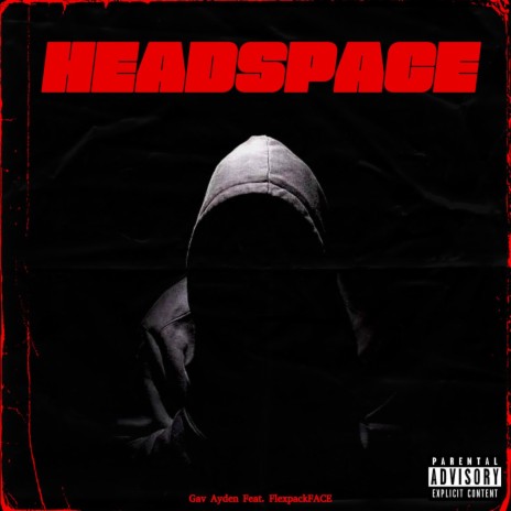 Headspace ft. FlexpackFACE | Boomplay Music