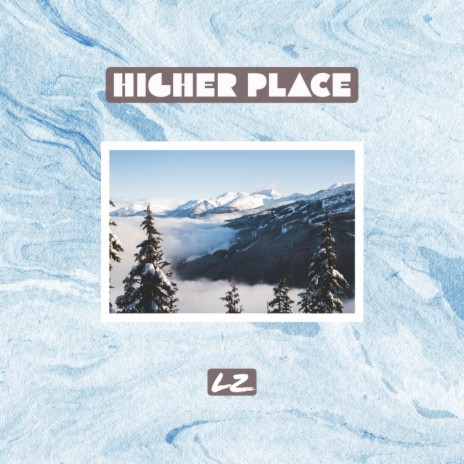 Higher Place | Boomplay Music