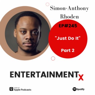 Simon-Anthony Rhoden Part 2 ”Just Do It”