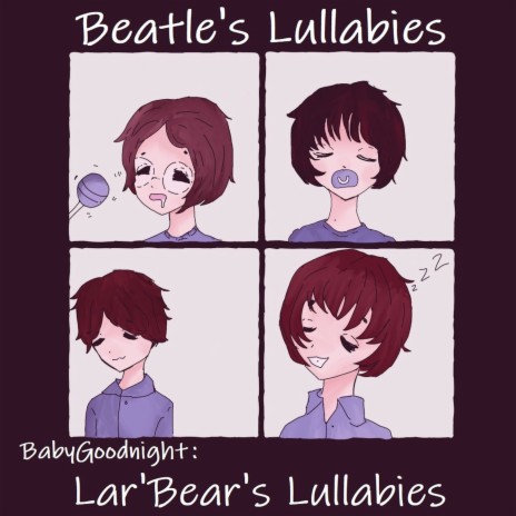Blackbird (Lullaby) ft. Lar' Bear's Lullabies | Boomplay Music