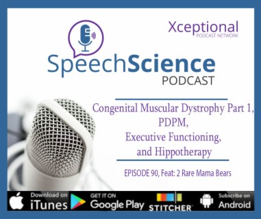 Congenital Muscular Dystrophy, PDPM, Executive Functioning, and Hippotherapy