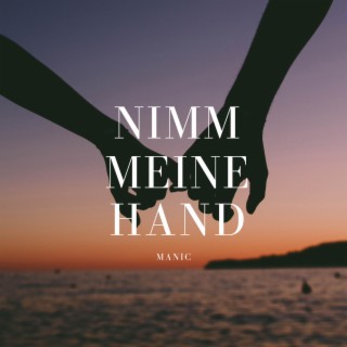 Nimm meine Hand lyrics | Boomplay Music