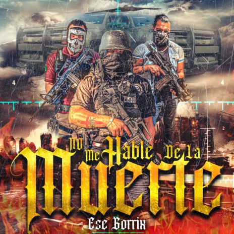 NO ME HABLE DE LA MUERTE (Policia Militar) | Boomplay Music