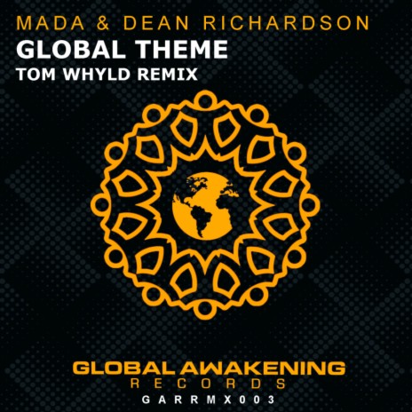 Global Theme (Tom Whyld Remix) ft. Dean Richardson | Boomplay Music