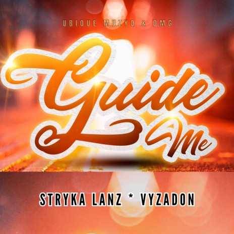 Guide Me ft. Vyzadon | Boomplay Music