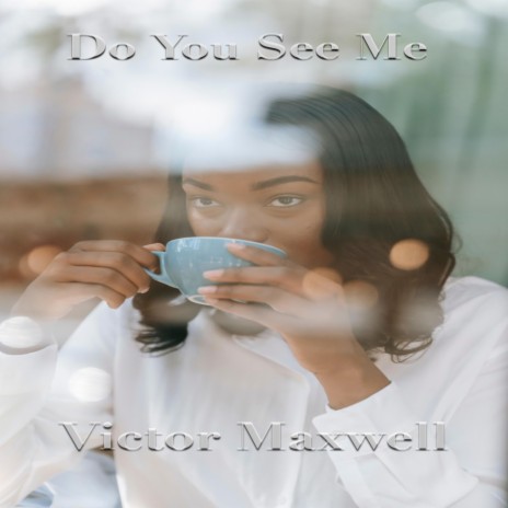 Do You See Me | Boomplay Music