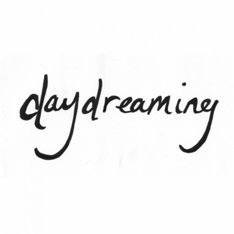 Daydreaming | Boomplay Music