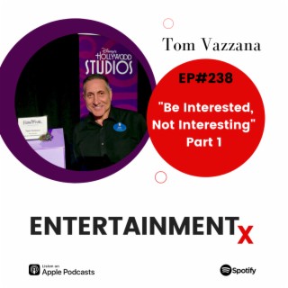 Tom Vazzana Part 1: ”Be Interested, Not Interesting”