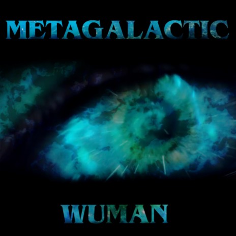 Metagalactic | Boomplay Music