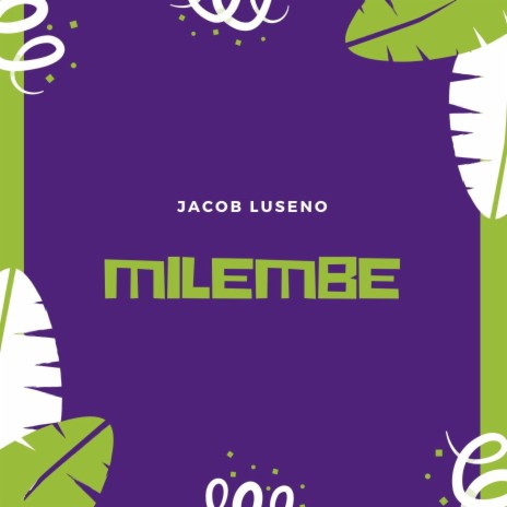 Milembe | Boomplay Music