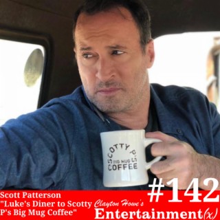Scott Patterson ”Luke’s Diner to Scotty P’s Big Mug Coffee” Part 2