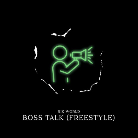 Boss Talk (Freestyle)