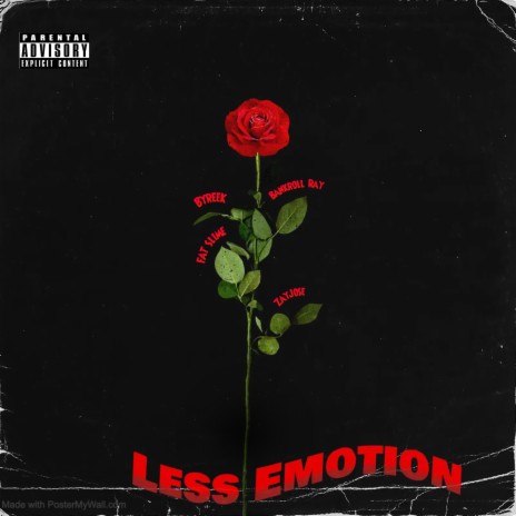 Less Emotion ft. FAT SLIME, ZayJose & Byreek | Boomplay Music