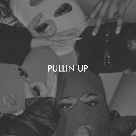 Pullin Up ft. dksh | Boomplay Music