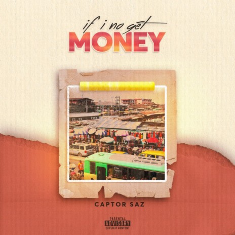 IF I NO GET MONEY | Boomplay Music
