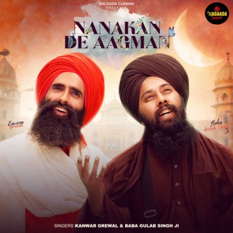 Nanka De Aagman ft. Baba Gulab Singh Ji | Boomplay Music