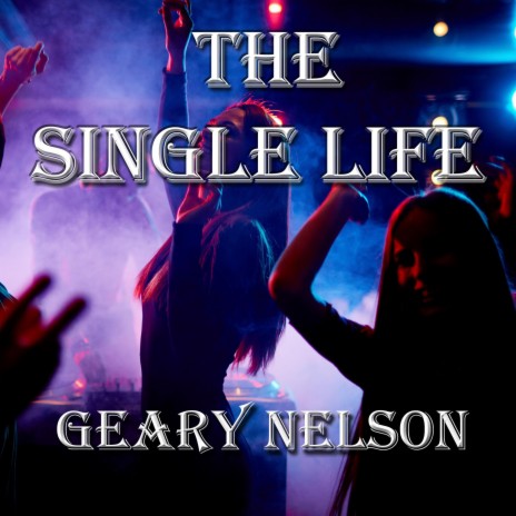 The Single Life | Boomplay Music
