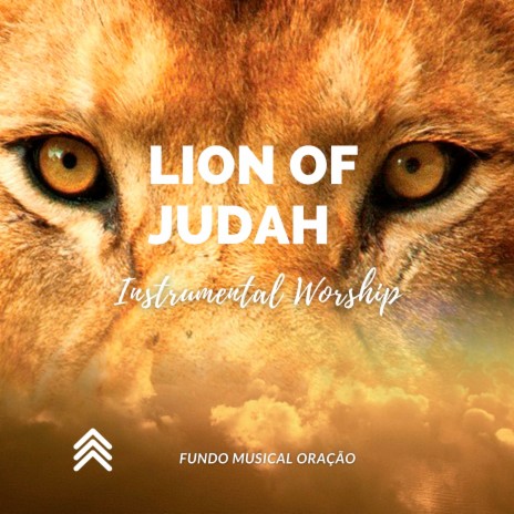 LION OF JUDAH INSTRUMENTAL WORSHIP | Boomplay Music